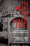 The Wrong Side of Murder Creek: A White Southerner in the Freedom Movement