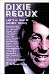 Dixie Redux: Essays in Honor of Sheldon Hackney