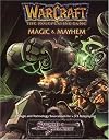 Warcraft Magic and Mayhem