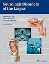 Neurologic disorders of the larynx