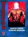Wounded Man, Volume 2