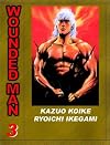 Wounded Man, Volume 3