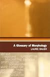 A Glossary Of Morphology