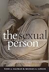 The Sexual Person: Toward a Renewed Catholic Anthropology