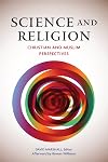 Science and Religion: Christian and Muslim Perspectives
