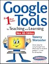 Google Tools For Teaching and Learning: 4th Edition