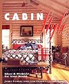 Cabin Style: Ideas and Projects for Your World