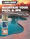 Black & Decker Complete Guide to Maintain Your Pool & Spa