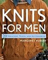 Knits for Men: 20 Sweaters, Vests, and Accessories