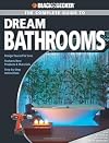 Black & Decker Complete Guide to Dream Bathrooms