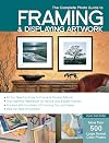 The Complete Photo Guide to Framing and Displaying Artwork: 500 Full-Color How-to Photos