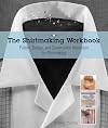 The Shirtmaking Workbook: Pattern, Design, and Construction Resources - More than 100 Pattern Downloads for Collars, Cuffs & Plackets