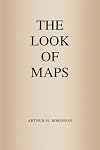 The Look of Maps: An Examination of Cartographic Design