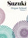 Suzuki organ school. Volume 1