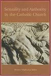 Sexuality and Authority in the Catholic Church