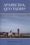 Aparecida: Quo Vadis?