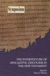 The Intertexture of Apocalyptic Discourse in the New Testament (Symposium Series (Society of Biblical Literature))