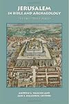 Jerusalem in Bible and Archaeology: The First Temple Period (Symposium Series (Society of Biblical Literature), No. 18.)