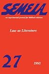 Semeia 27: Law as Literature