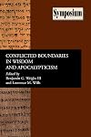Conflicted boundaries in wisdom and apocalypticism