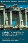 John Rufus: The Lives of Peter the Iberian, Theodosius of Jerusalem, and the Monk Romanus (Writings from the Greco-Roman World)