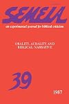 Semeia 39: Orality, Aurality and Biblical Narrative