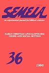 Semeia 36: Early Christian Apocalypticism: Genre and Social Setting