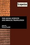 The Social Sciences and Biblical Translation (Sbl Symposium)