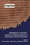 Experientia, Volume 1: Inquiry Into Religious Experience in Early Judaism and Christianity (Society of Biblical Literature Symposium)