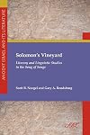Solomon's Vineyard: Literary and Linguistic Studies in the Song of Songs