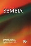 Semeia 88: A Vanishing Mediator? The Presence/Absence of the Bible in Postcolonialism