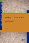 Reading Law as Narrative: A Study in the Casuistic Laws of the Pentateuch (Ancient Israel and Its Literature) (Ancient Israel and Its Literature / Society of Biblical Lite)