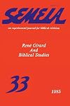 Semeia 33: Rene Girard and Biblical Studies