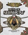 Legends & Lairs: Path of Shadow