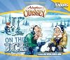 Adventures in Odyssey: On Thin Ice [Audio]