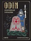 Odin: An Illustrated Guide to the Allfather (Norse Gods and Goddesses)