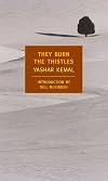 They Burn the Thistles
