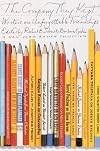 The Company They Kept: Writers on Unforgettable Friendships