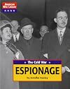 The Cold War: Espionage (American War Library)