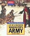 The American Revolution: Life of a Soldier in Washington's Army (American War Library)