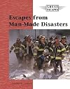 Escapes from Man-Made Disasters (Great Escapes)