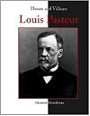 Louis Pasteur (Heroes & Villains)