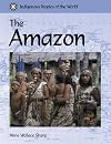Indigenous Peoples of the World - The Amazon