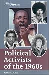 Political Activists of the 1960s (History Makers)