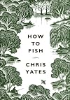 How to Fish