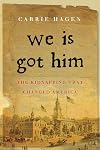 We Is Got Him: The Kidnapping that Changed America