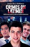 Crimes on Latimer: From the Early Cases of Marco Fontana