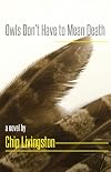 Owls Don't Have to Mean Death