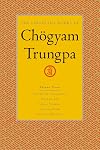 The Collected Works of Chogyam Trungpa, Volume 7: The Art of Calligraphy (excerpts)-Dharma Art-Visual Dharma (excerpts)-Selected Poems-Selected Writings