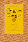 The Collected Works of Chogyam Trungpa, Volume 8: Great Eastern Sun - Shambhala - Selected Writings